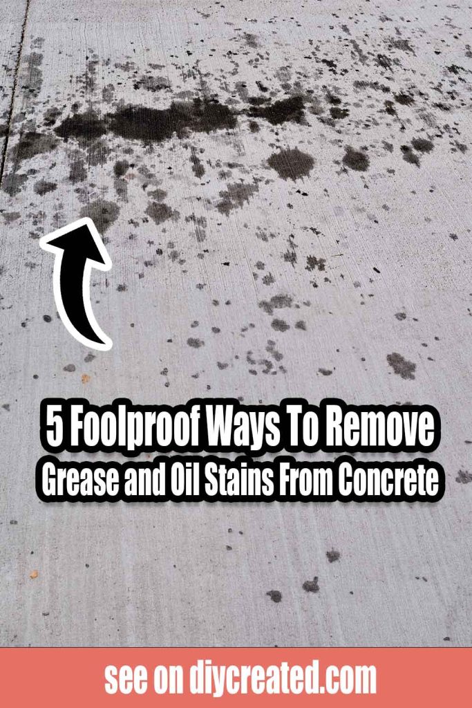 5 Foolproof Ways To Remove Grease and Oil Stains From Concrete – DIY ...